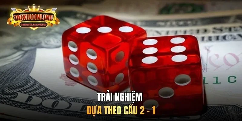 Trải nghiệm dựa theo cầu 2 - 1